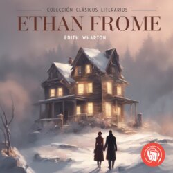 Ethan Frome (Unabridged)