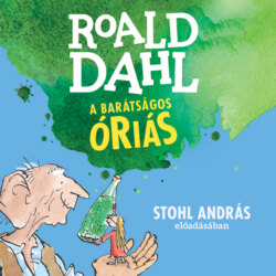 A barátságos óriás (Unabridged)