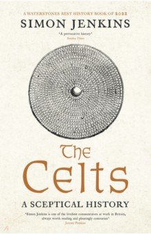 The Celts. A Sceptical History