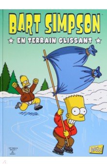 Bart Simpson. Tome 2. En terrain glissant