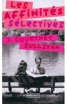 Les Affinités sélectives