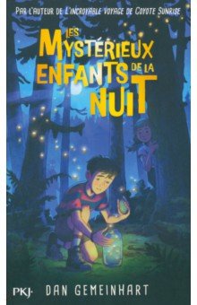 Les Mystérieux enfants de la nuit