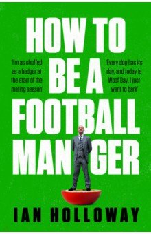 How to Be a Football Manager