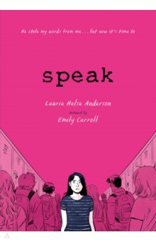 Speak. The Graphic Novel