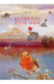 Le Coeur du rouge-gorge