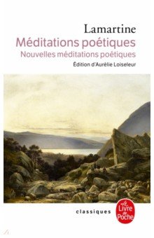 Méditations poétiques nouvelles méditations poétiques