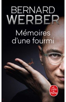 Mémoires d'une fourmi