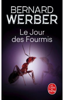 Les Fourmis. Tome 2. Le Jour des fourmis