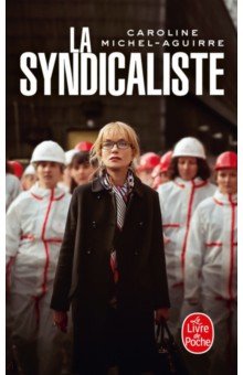 La syndicaliste