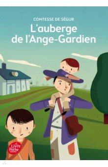 L’auberge de l’Ange-Gardien. Texte intégral