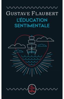 L'Education sentimentale. Edition anniversaire