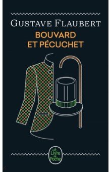 Bouvard et Pécuchet. Edition anniversaire