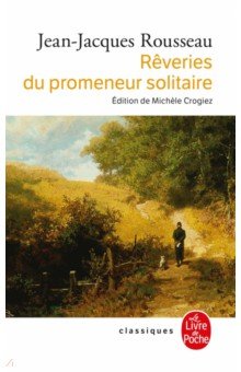 Reveries du promeneur solitaire