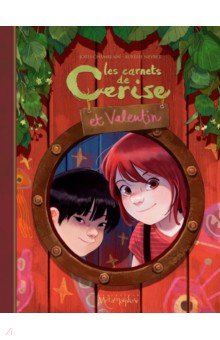 Les Carnets de Cerise et Valentin