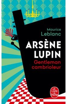 Arsène Lupin Gentleman cambrioleur