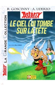 Astérix. Tome 33. Le ciel lui tombe sur la tête