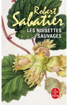 Les Noisettes sauvages