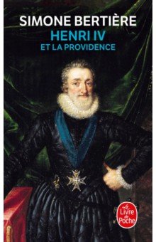 Henri IV et la Providence