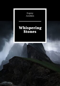 Whispering Stones