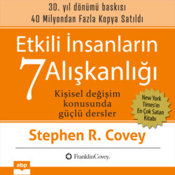 Etkili İnsanların 7 Alışkanlığı. 30. yıl dönümü baskısı - Kişisel Değişim Konusunda Güçlü Dersler (Ungekürzt)