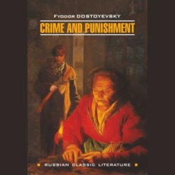 Crime And Punishment / Преступление и наказание