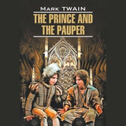 The Prince and the Pauper / Принц и нищий