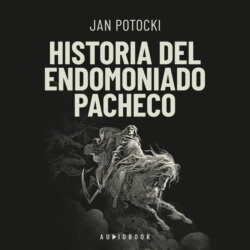 Historia del endomoniado Pacheco