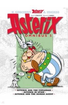 Asterix. Omnibus 5. Asterix and The Cauldron. Asterix in Spain. Asterix and The Roman Agent