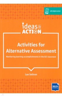 Activities for Alternative Assessment. Monitoring learning accomplishments in the ELT classroom