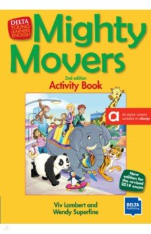 Mighty Movers. 2nd edition. New edition for the revised 2018 exam. Activity Book