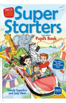 Super Starters. 2nd edition. Pupil’s Book