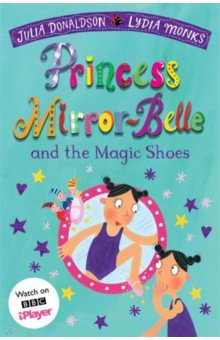 Princess Mirror-Belle and the Magic Shoes