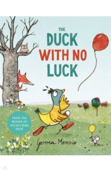 The Duck with No Luck