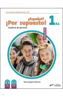 Nuevo ¿Español? ¡Por supuesto! 1 A1. Cuaderno de ejercicios