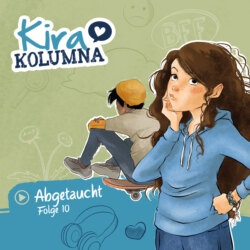 Kira Kolumna, Folge 10: Abgetaucht