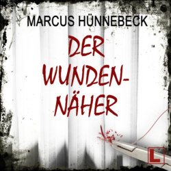 Der Wundennäher - Drosten und Sommer, Band 17 (ungekürzt)