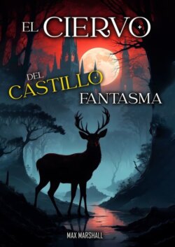 El Ciervo del Castillo Fantasma