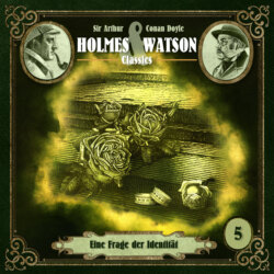 Holmes & Watson, Folge 5: Classics: Eine Frage der Identität