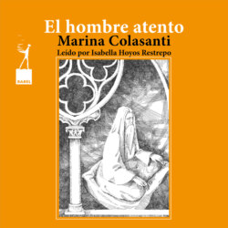 El hombre atento - Entre la espada y la rosa, Cuento 7