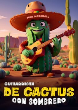 Guitarrista de Cactus con Sombrero