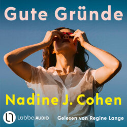 Gute Gründe (Ungekürzt)