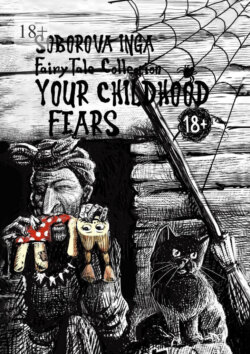 Your childhood fears. Fears tales collection