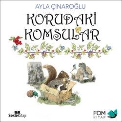 Korudaki Komşular