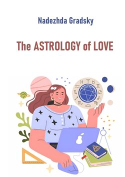 The Astrology of Love