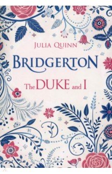 Bridgerton. The Duke and I