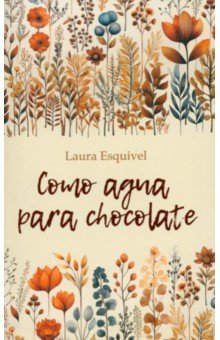 Como aqua para chocolate
