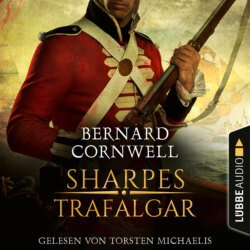 Sharpes Trafalgar - Sharpe-Reihe, Teil 4 (Ungekürzt)