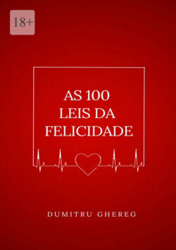 As 100 leis da felicidade