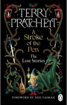 A Stroke of the Pen. The Lost Stories