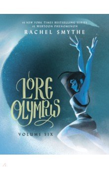 Lore Olympus. Volume Six